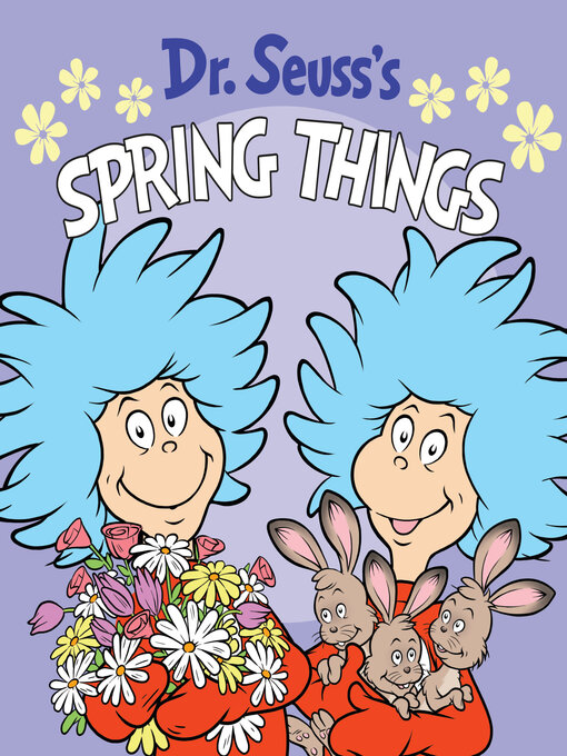 Title details for Dr. Seuss's Spring Things by Dr. Seuss - Available